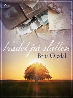 Oledal, Brita - Trädet på slätten, ebook