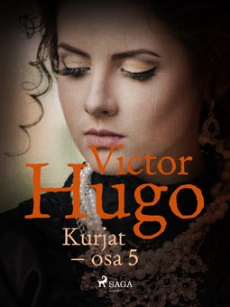 Hugo, Victor - Kurjat - osa 5, ebook