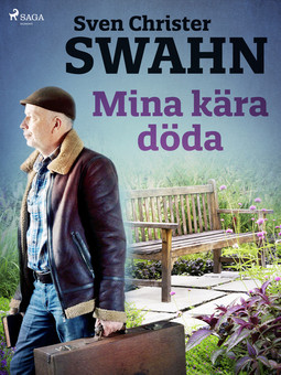 Swahn, Sven Christer - Mina kära döda, ebook