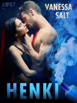 Salt, Vanessa - Henki - eroottinen novelli, ebook
