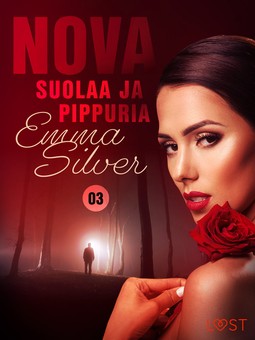 Silver, Emma - Nova 3: Suolaa ja pippuria - eroottinen novelli, e-kirja