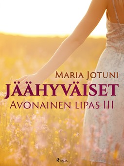 Jotuni, Maria - Jäähyväiset: Avonainen lipas III, e-bok