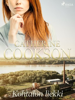 Cookson, Catherine - Kohtalon liekki, ebook