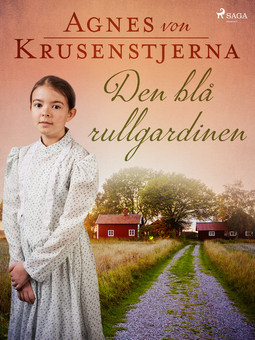 Krusenstjerna, Agnes von - Den blå rullgardinen, ebook