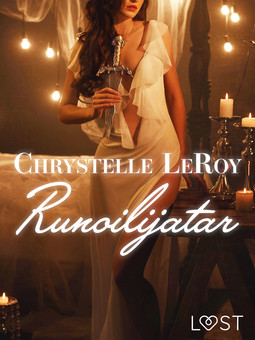 LeRoy, Chrystelle - Runoilijatar - Eroottinen novelli, e-kirja