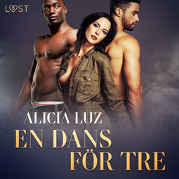 Luz, Alicia - En dans för tre - erotisk novell, audiobook