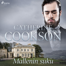 Cookson, Catherine - Mallenin suku, audiobook