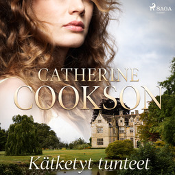 Cookson, Catherine - Kätketyt tunteet, äänikirja