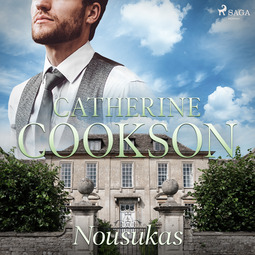 Cookson, Catherine - Nousukas, audiobook