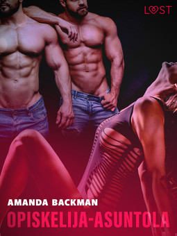 Backman, Amanda - Opiskelija-asuntola - eroottinen novelli, e-kirja