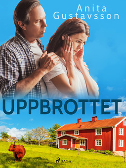 Gustavsson, Anita - Uppbrottet, ebook