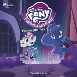 Quill, Penumbra - My Little Pony - Ponyville Mysteerit - Perytonpaniikki, äänikirja
