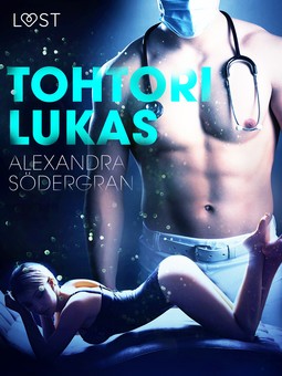 Södergran, Alexandra - Tohtori Lukas - eroottinen novelli, e-kirja