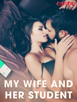  - My Wife and Her Student, ebook