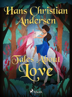 Andersen, Hans Christian - Tales About Love, e-bok