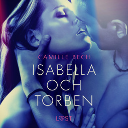 Bech, Camille - Isabella och Torben - erotisk novell, audiobook