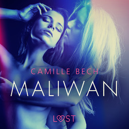 Bech, Camille - Maliwan - erotisk novell, audiobook