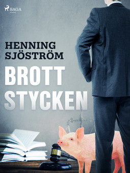 Sjöström, Henning - Brottstycken, ebook