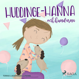 Lundme, Tomas Lagermand - Huddinge-Hanna och hundarna, audiobook
