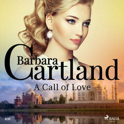 Cartland, Barbara - A Call of Love (Barbara Cartland's Pink Collection 101), audiobook
