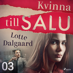 Dalgaard, Lotte - Kvinna till salu 3, audiobook
