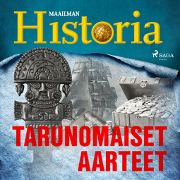 Historia, Maailman - Tarunomaiset aarteet, audiobook