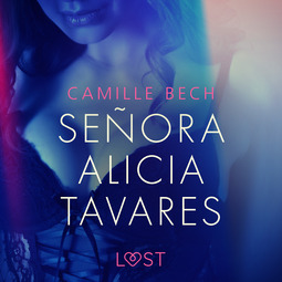 Bech, Camille - Señora Alicia Tavares - erotisk novell, äänikirja