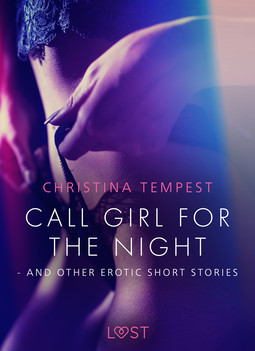 Tempest, Christina - Call Girl for the Night - and other erotic short stories, e-bok