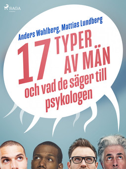 Wahlberg, Anders - 17 typer av män - och vad de säger till psykologen, e-kirja