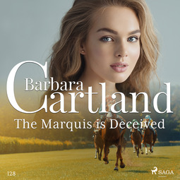 Cartland, Barbara - The Marquis is Deceived (Barbara Cartland's Pink Collection 128), audiobook