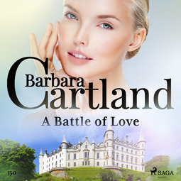 Cartland, Barbara - A Battle of Love (Barbara Cartland's Pink Collection 150), äänikirja