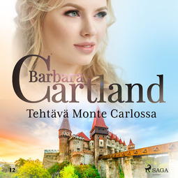 Cartland, Barbara - Tehtävä Monte Carlossa, audiobook