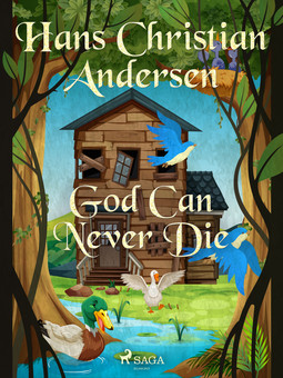 Andersen, Hans Christian - God Can Never Die, e-kirja