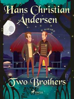 Andersen, Hans Christian - Two Brothers, ebook