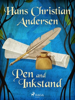 Andersen, Hans Christian - Pen and Inkstand, e-kirja