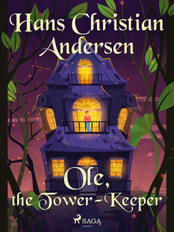 Andersen, Hans Christian - Ole, the Tower-Keeper, ebook