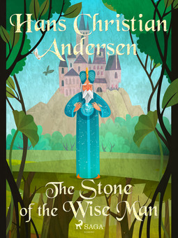 Andersen, Hans Christian - The Stone of the Wise Man, e-kirja