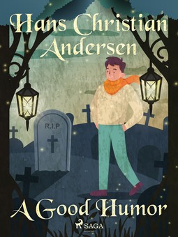 Andersen, Hans Christian - A Good Humor, e-bok