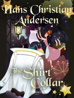 Andersen, Hans Christian - The Shirt Collar, e-bok