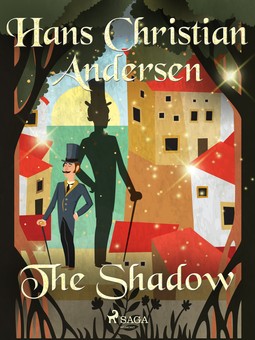 Andersen, Hans Christian - The Shadow, ebook