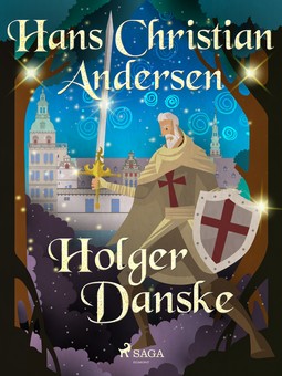 Andersen, Hans Christian - Holger Danske, ebook