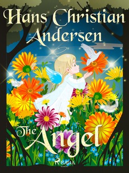 Andersen, Hans Christian - The Angel, e-bok