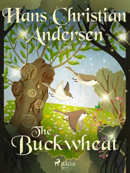 Andersen, Hans Christian - The Buckwheat, e-bok