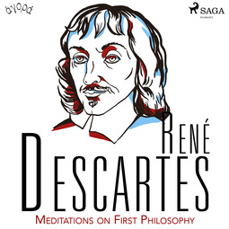 Descartes, René - Descartes' Meditations on First Philosophy, audiobook