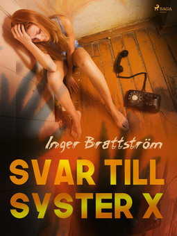 Brattström, Inger - Svar till syster X, ebook