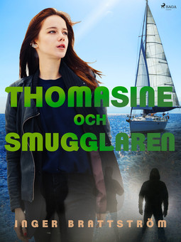 Brattström, Inger - Thomasine och smugglaren, ebook
