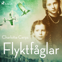 Cerps, Charlotte - Flyktfåglar, audiobook
