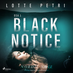 Petri, Lotte - Black notice: Osa 1, äänikirja