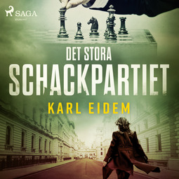 Eidem, Karl - Det stora schackpartiet, audiobook