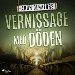 Olnafors, Aron - Vernissage med Döden, audiobook